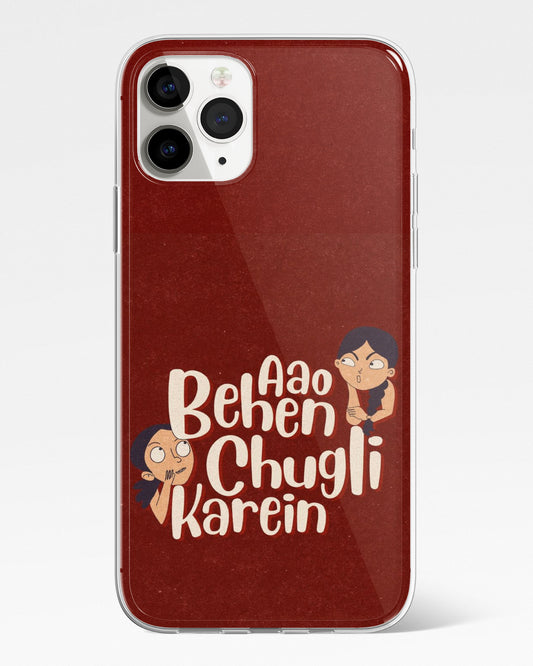 Aao Behen Chugli Karein Phone Cover