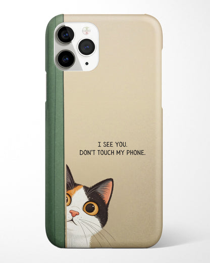 I See You Phone Cover