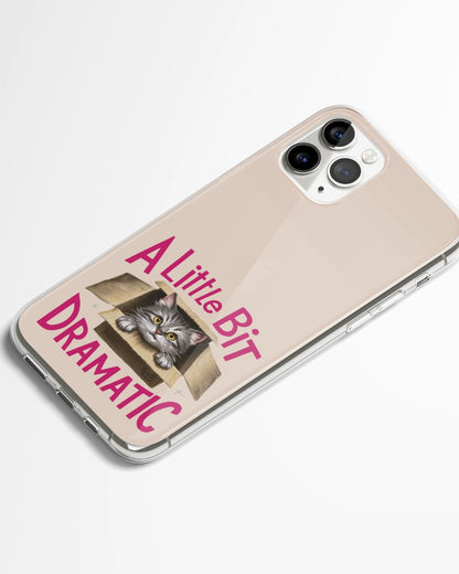 A Little Bit Dramatic Phone Cover