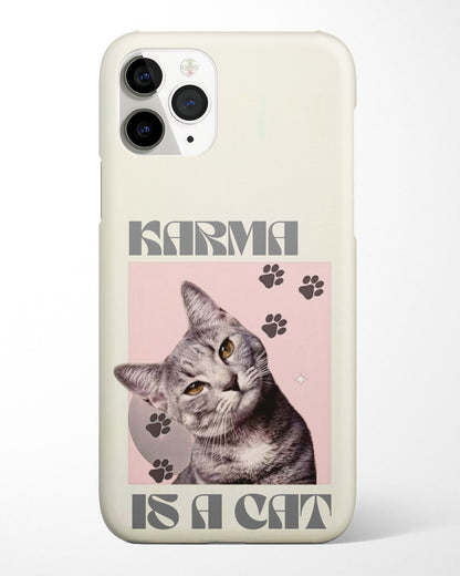 Karma Is a Cat Phone Cover