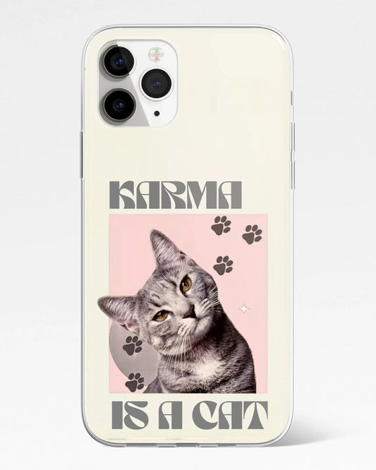 Karma Is a Cat Phone Cover