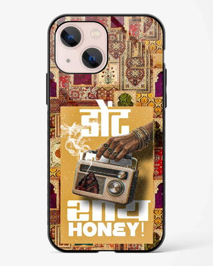 Dont Say Honey Phone Cover