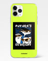 Future Too Bright Phone Cover