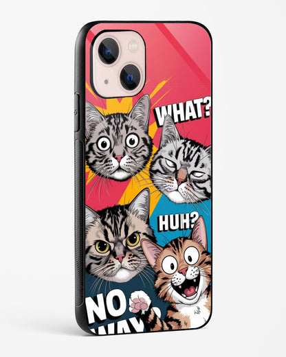 What Huh No Way Kitty Phone Cover