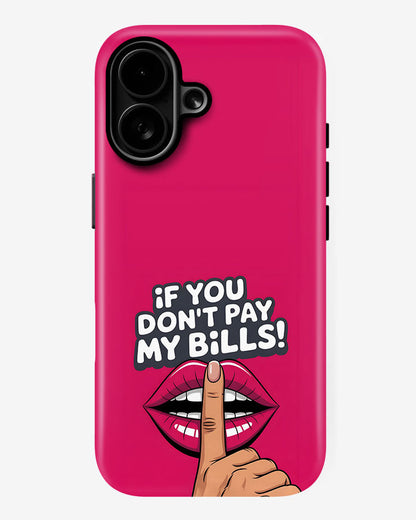 No Bills No Opinion Glossy Armour Shell Phone Cover