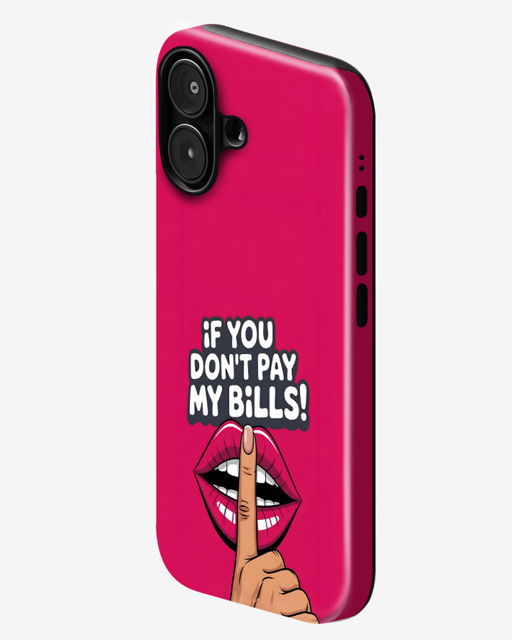 No Bills No Opinion Glossy Armour Shell Phone Cover