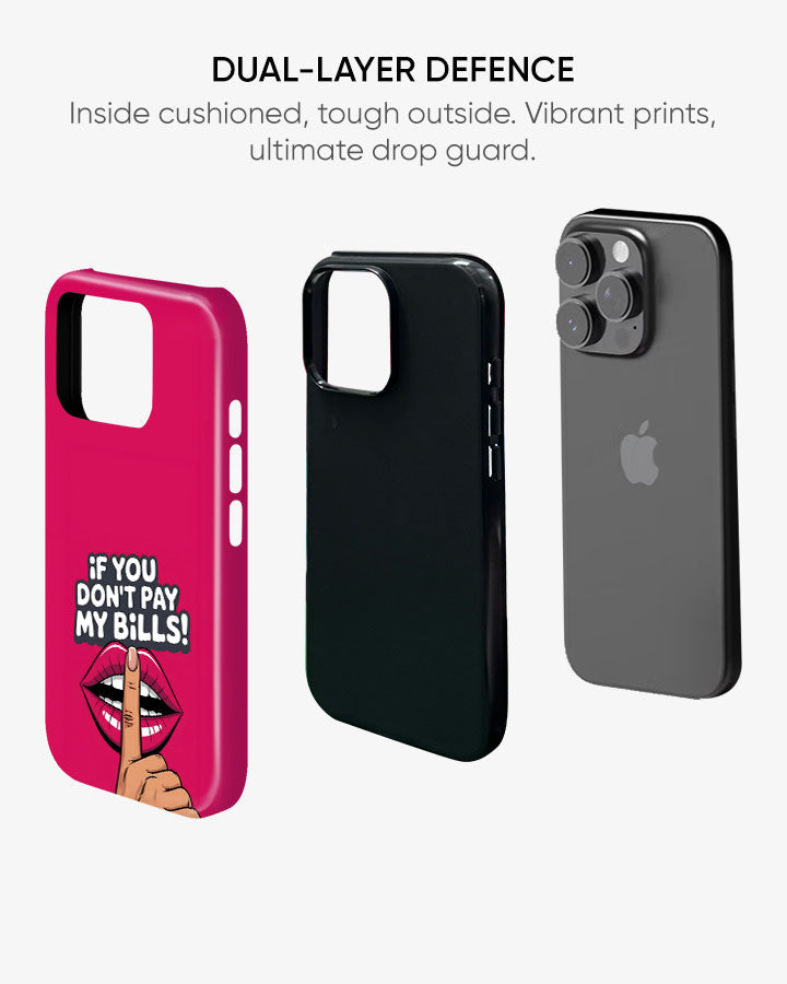 No Bills No Opinion Glossy Armour Shell Phone Cover